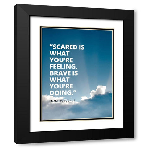 Emma Donoghue Quote: Sacred and Brave Black Modern Wood Framed Art Print with Double Matting by ArtsyQuotes