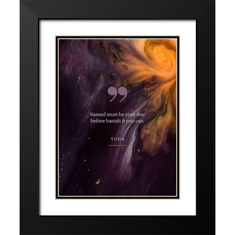 Yoda Quote: Be Your Fear Black Modern Wood Framed Art Print with Double Matting by ArtsyQuotes