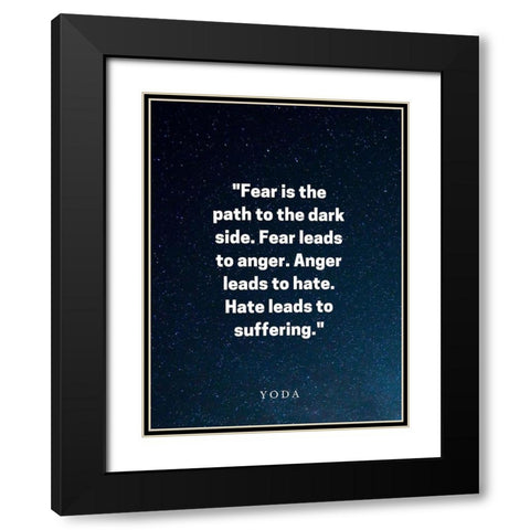 Yoda Quote: Fear is the Path Black Modern Wood Framed Art Print with Double Matting by ArtsyQuotes