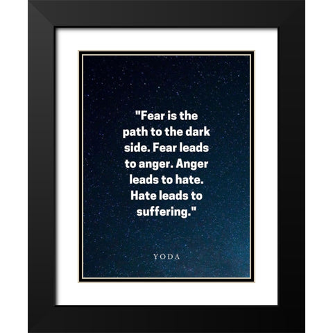 Yoda Quote: Fear is the Path Black Modern Wood Framed Art Print with Double Matting by ArtsyQuotes