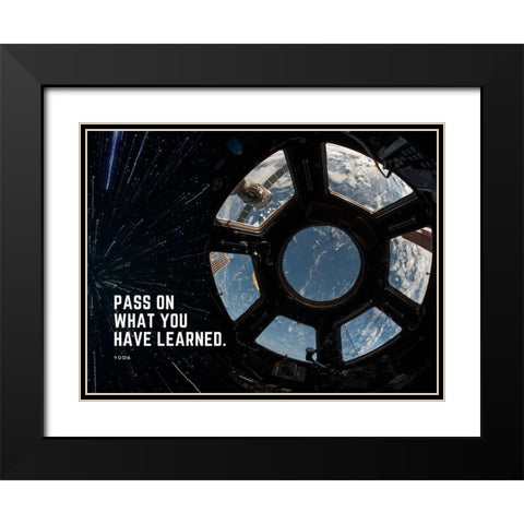 Yoda Quote: What You Have Learned Black Modern Wood Framed Art Print with Double Matting by ArtsyQuotes