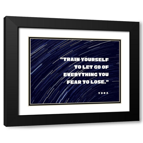 Yoda Quote: Train Yourself Black Modern Wood Framed Art Print with Double Matting by ArtsyQuotes