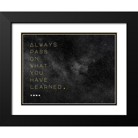 Yoda Quote: Pass On Black Modern Wood Framed Art Print with Double Matting by ArtsyQuotes