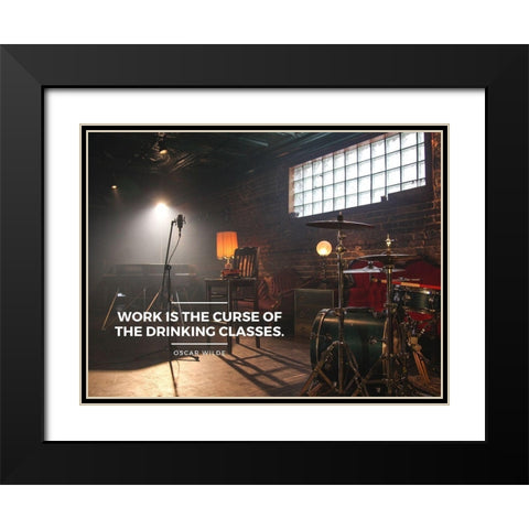Oscar Wilde Quote: Work is the Curse Black Modern Wood Framed Art Print with Double Matting by ArtsyQuotes