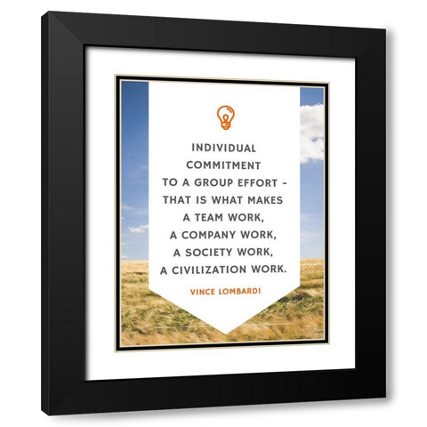 Vince Lombardi Quote: Individual Commitment Black Modern Wood Framed Art Print with Double Matting by ArtsyQuotes