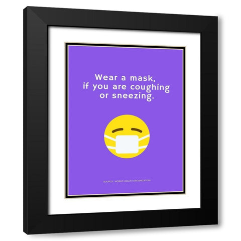 World Health Organization Quote: Wear a Mask Black Modern Wood Framed Art Print with Double Matting by ArtsyQuotes