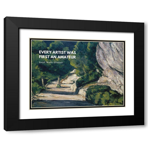 Ralph Waldo Emerson Quote: Every Artist Black Modern Wood Framed Art Print with Double Matting by ArtsyQuotes