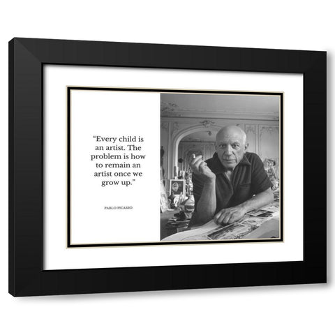 Pablo Picasso Quote: Every Child is an Artist Black Modern Wood Framed Art Print with Double Matting by ArtsyQuotes