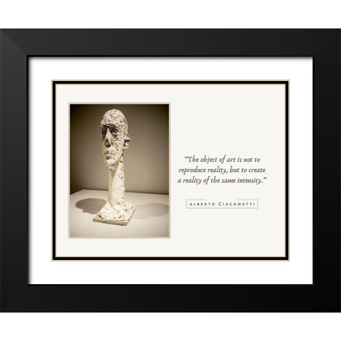 Alberto Giacometti Quote: Reality Black Modern Wood Framed Art Print with Double Matting by ArtsyQuotes