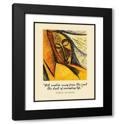 Pablo Picasso Quote: Everyday Life Black Modern Wood Framed Art Print with Double Matting by ArtsyQuotes