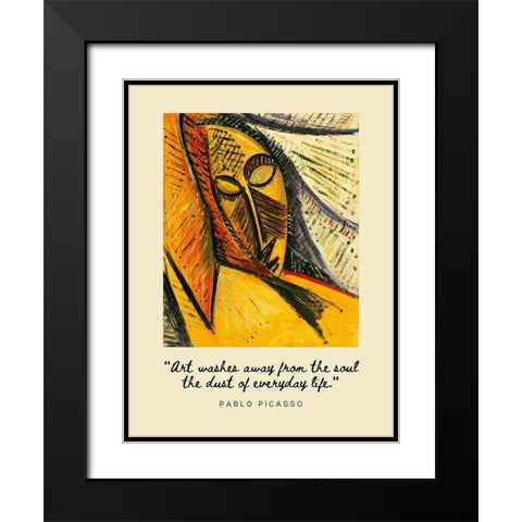 Pablo Picasso Quote: Everyday Life Black Modern Wood Framed Art Print with Double Matting by ArtsyQuotes