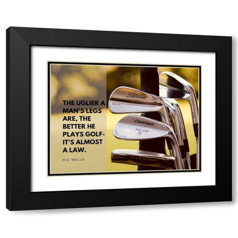 H. G. Wells Quote: Golf Law Black Modern Wood Framed Art Print with Double Matting by ArtsyQuotes