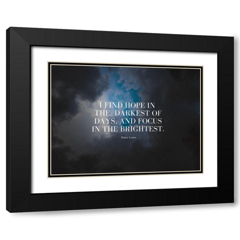 Dalai Lama Quote: I Find Hope Black Modern Wood Framed Art Print with Double Matting by ArtsyQuotes