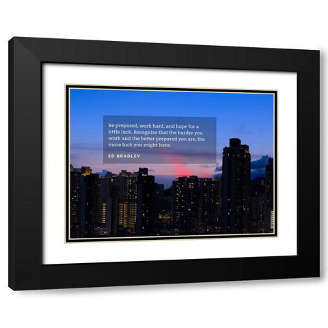 Ed Bradley Quote: Be Prepared Black Modern Wood Framed Art Print with Double Matting by ArtsyQuotes