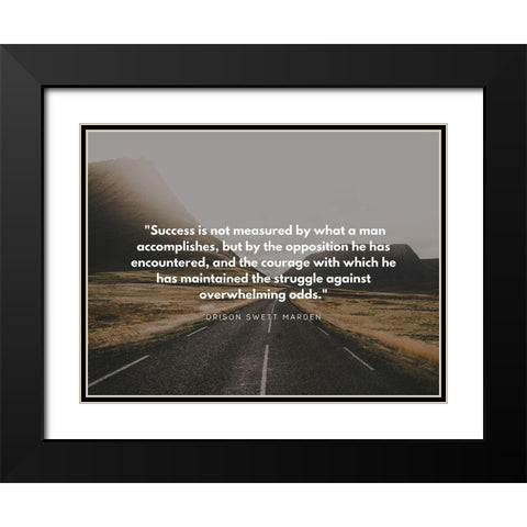 Orison Swett Marden Quote: Success Black Modern Wood Framed Art Print with Double Matting by ArtsyQuotes