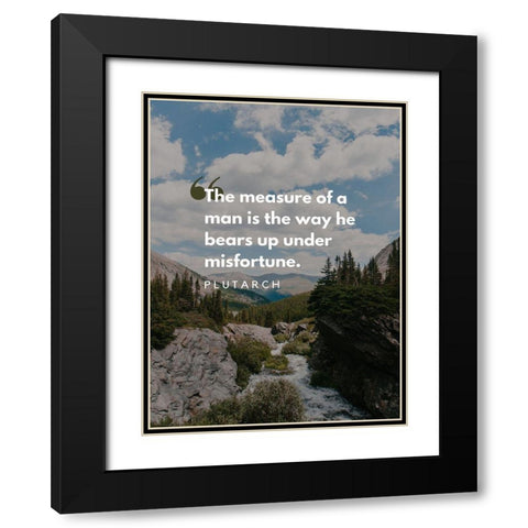 Plutarch Quote: Misfortune Black Modern Wood Framed Art Print with Double Matting by ArtsyQuotes