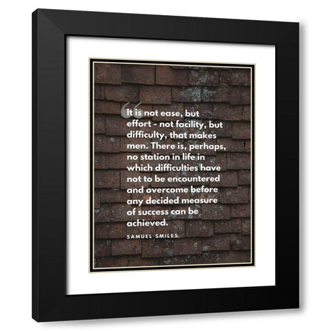 Samuel Smiles Quote: Difficulty Black Modern Wood Framed Art Print with Double Matting by ArtsyQuotes