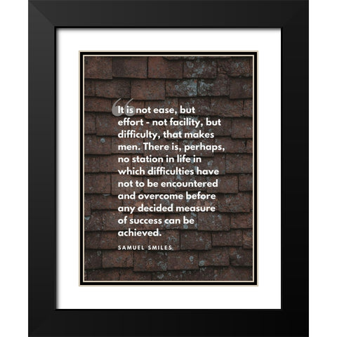 Samuel Smiles Quote: Difficulty Black Modern Wood Framed Art Print with Double Matting by ArtsyQuotes