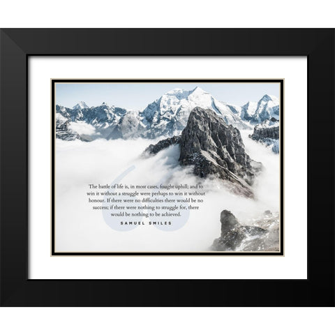 Samuel Smiles Quote: The Battle of Life Black Modern Wood Framed Art Print with Double Matting by ArtsyQuotes