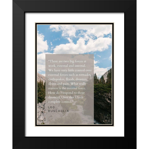 Leo Buscaglia Quote: External and Internal Black Modern Wood Framed Art Print with Double Matting by ArtsyQuotes
