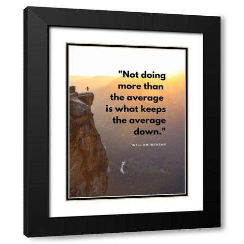 William Winans Quote: Never Say Again Black Modern Wood Framed Art Print with Double Matting by ArtsyQuotes