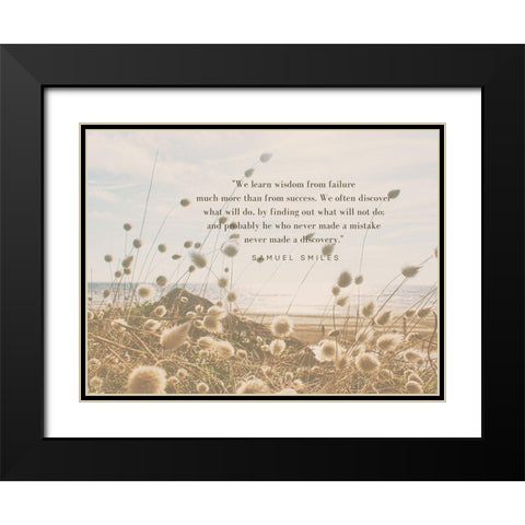 Samuel Smiles Quote: Wisdom From Failure Black Modern Wood Framed Art Print with Double Matting by ArtsyQuotes