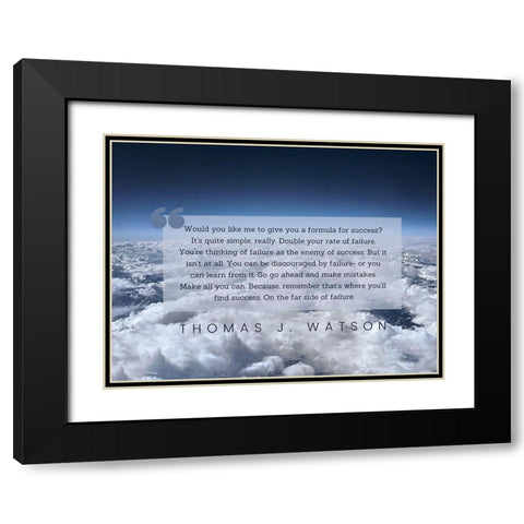 Thomas J. Watson Quote: Formula for Success Black Modern Wood Framed Art Print with Double Matting by ArtsyQuotes