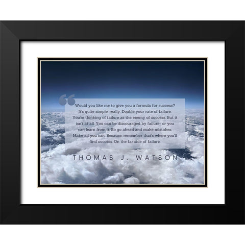 Thomas J. Watson Quote: Formula for Success Black Modern Wood Framed Art Print with Double Matting by ArtsyQuotes