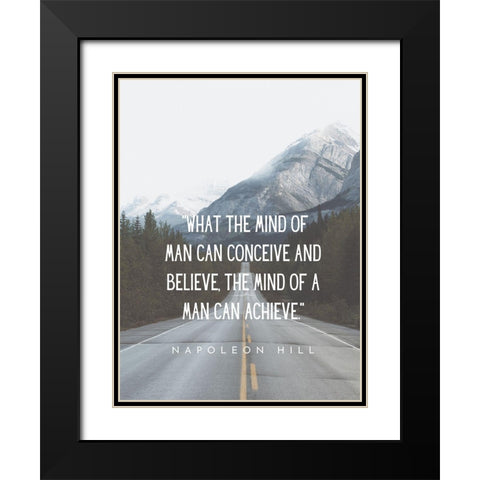 Napolean Hill Quote: Conceive and Believe Black Modern Wood Framed Art Print with Double Matting by ArtsyQuotes