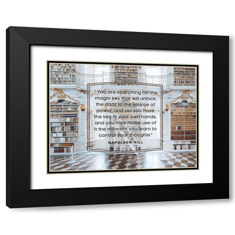 Napolean Hill Quote: The Magic Key Black Modern Wood Framed Art Print with Double Matting by ArtsyQuotes