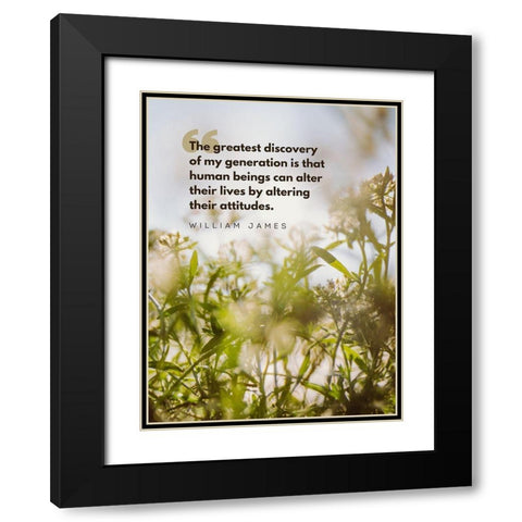 William James Quote: Greatest Discovery Black Modern Wood Framed Art Print with Double Matting by ArtsyQuotes
