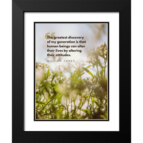 William James Quote: Greatest Discovery Black Modern Wood Framed Art Print with Double Matting by ArtsyQuotes