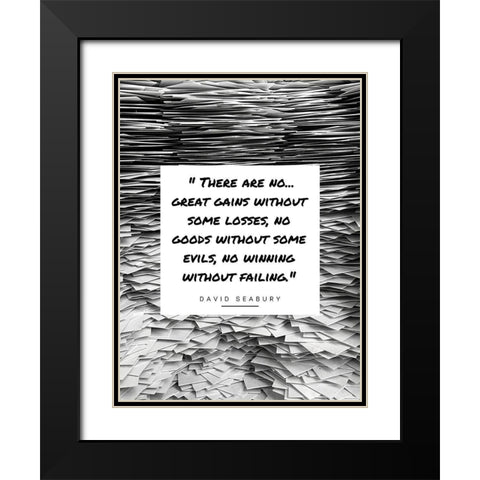 David Seabury Quote: Great Gains Black Modern Wood Framed Art Print with Double Matting by ArtsyQuotes