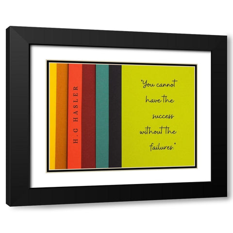 H.G Hasler Quote: Success without Failures Black Modern Wood Framed Art Print with Double Matting by ArtsyQuotes