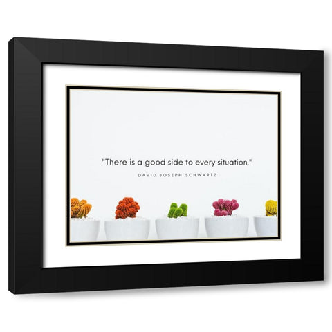 David Joseph Schwartz Quote: Every Situation Black Modern Wood Framed Art Print with Double Matting by ArtsyQuotes