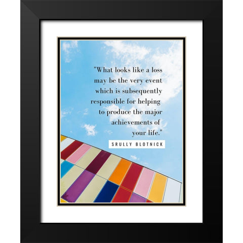 Srully Blotnick Quote: Achievement Black Modern Wood Framed Art Print with Double Matting by ArtsyQuotes