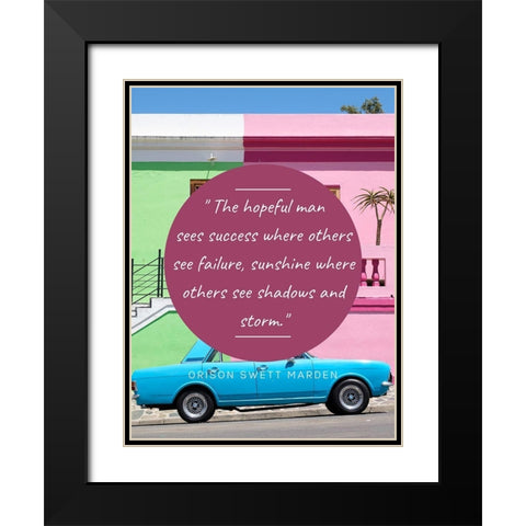 Orison Swett Marden Quote: The Hopeful Man Black Modern Wood Framed Art Print with Double Matting by ArtsyQuotes