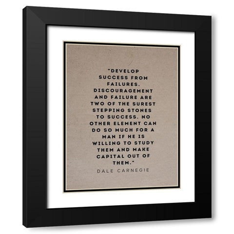 Dale Carnegie Quote: Develop Success Black Modern Wood Framed Art Print with Double Matting by ArtsyQuotes