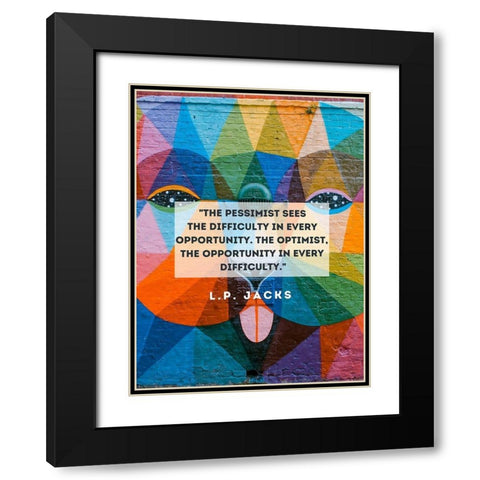 L.P. Jacks Quote: The Pessimist Black Modern Wood Framed Art Print with Double Matting by ArtsyQuotes