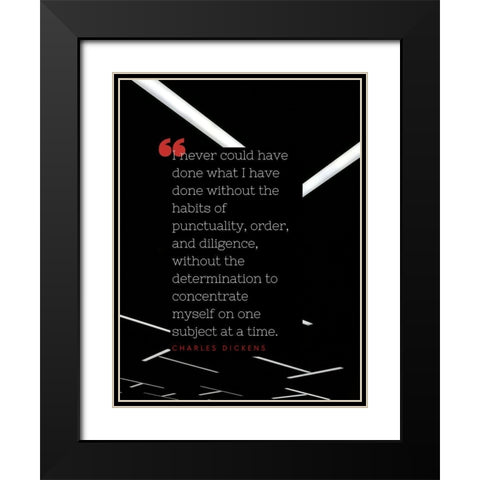 Charles Dickens Quote: Habits of Punctuality Black Modern Wood Framed Art Print with Double Matting by ArtsyQuotes