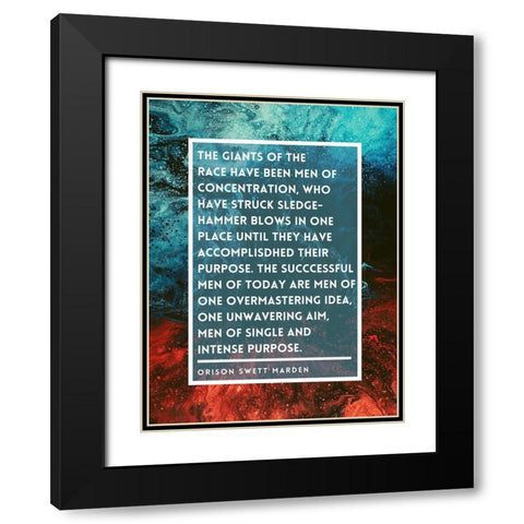 Orison Swett Marden Quote: Men of Concentration Black Modern Wood Framed Art Print with Double Matting by ArtsyQuotes