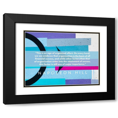 Napoleon Hill Quote: Financial Success Black Modern Wood Framed Art Print with Double Matting by ArtsyQuotes