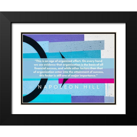 Napoleon Hill Quote: Financial Success Black Modern Wood Framed Art Print with Double Matting by ArtsyQuotes