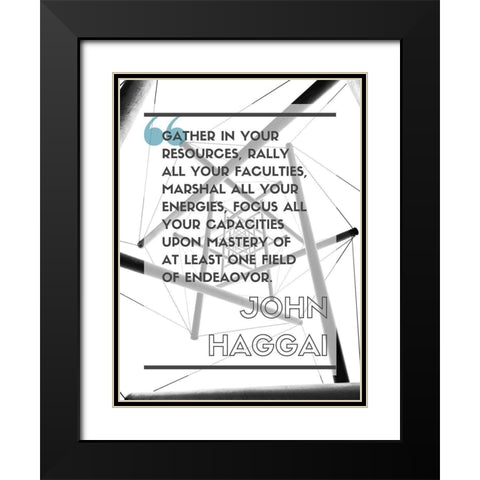 John Haggai Quote: Rally All Your Faculties Black Modern Wood Framed Art Print with Double Matting by ArtsyQuotes