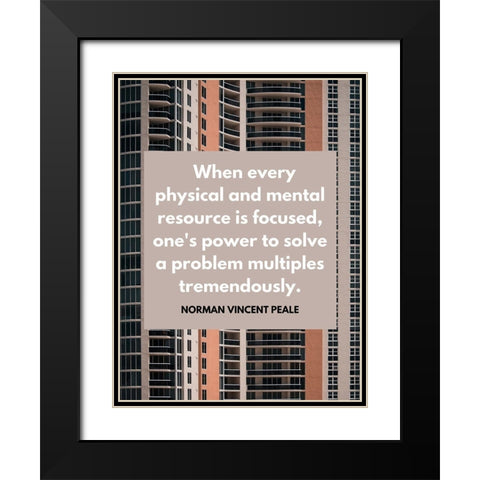 Norman Vincent Peale Quote: Focused Black Modern Wood Framed Art Print with Double Matting by ArtsyQuotes