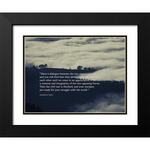 Fritz Perls Quote: Two Opposing Parts Black Modern Wood Framed Art Print with Double Matting by ArtsyQuotes