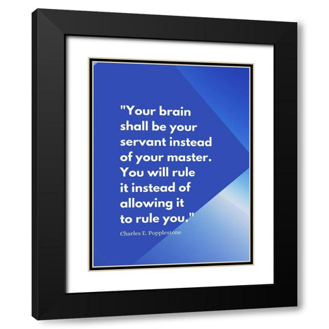 Charles E. Popplestone Quote: Servant Black Modern Wood Framed Art Print with Double Matting by ArtsyQuotes