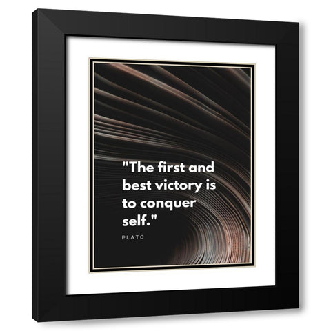 Plato Quote: Conquer Self Black Modern Wood Framed Art Print with Double Matting by ArtsyQuotes