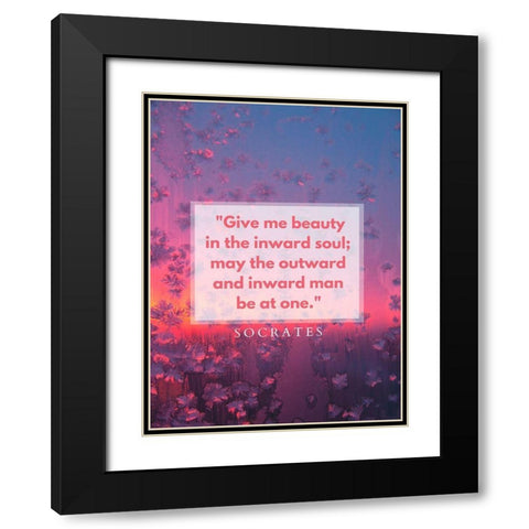 Socrates Quote: Inward Soul Black Modern Wood Framed Art Print with Double Matting by ArtsyQuotes