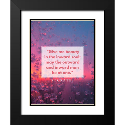Socrates Quote: Inward Soul Black Modern Wood Framed Art Print with Double Matting by ArtsyQuotes